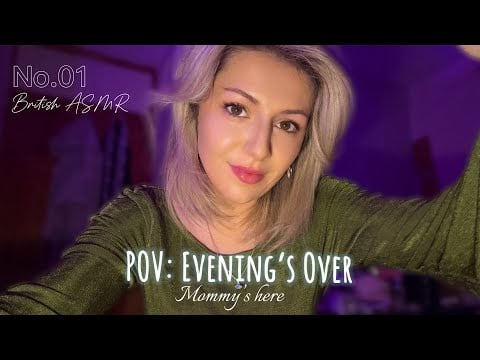 British ASMR | Mommy Calls Time on Your Evening 💕 Close Whispers, Face Tracing & Sleep