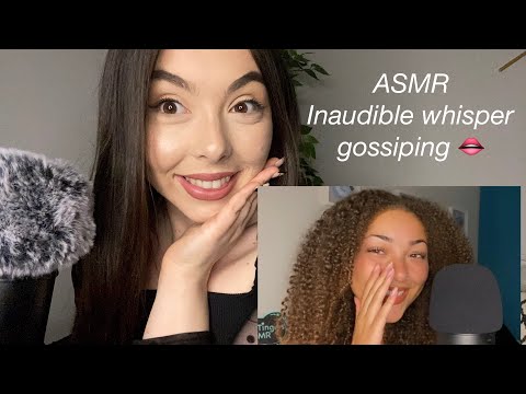 ASMR INAUDIBLE GOSSIPING | INAUDIBLE WHISPERING FT @Telina Tingles ASMR