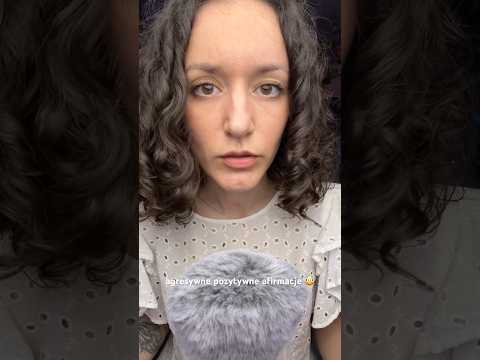 agresywne pozytywne afirmacje 🫪 asmr po polsku