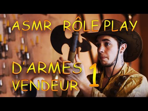 ASMR fr : Rôle Play vendeur d'arme Médiévale #1  ⚔  asmr français asmr roleplay