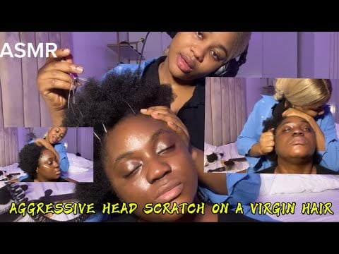 ASMR💫AGGRESSIVE HEAD SCRATCH ON A VIRGIN HAIR