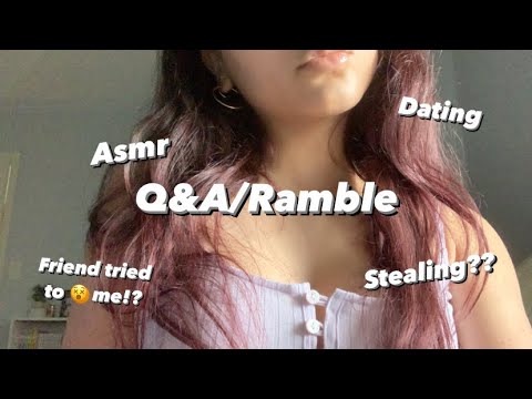 Asmr Q&A ramble