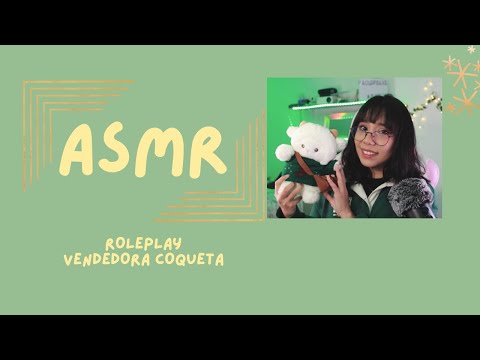 ASMR - VENDEDORA DE REGALOS COQUETA/ ROLEPLAY