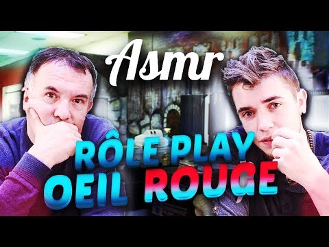 😎 Asmr : Rôle Play Œil Rouge avec Asmr et chuchotement ( asmr français ) 😎