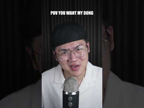 pov you want my dong...🌚 #asmr