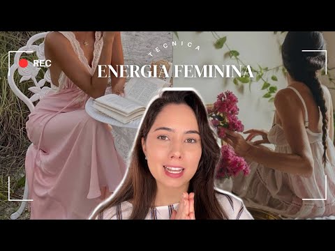 3 dicas SIMPLES para DESBLOQUEAR sua ENERGIA FEMININA