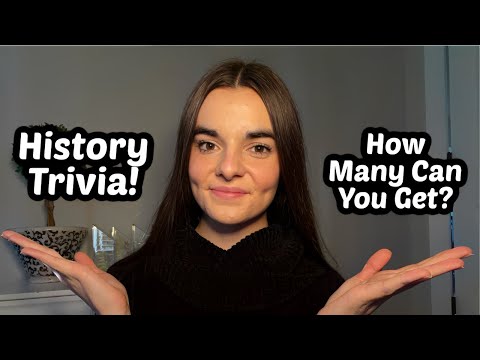 ASMR Whispering 100 History Trivia Questions | How Many Can You Get?