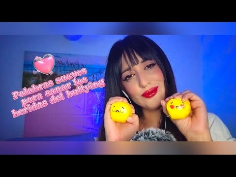 ASMR | Si alguna vez te hicieron daño… escucha esto. Stop bullying 🛑