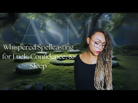 ASMR Whispered Spells | Confidence, Luck, and Protection Spells for Deep Relaxation |Accio.Tingles