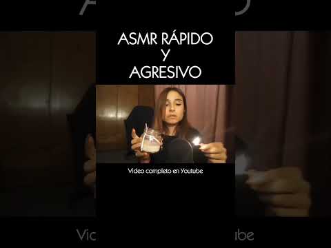 ASMR RÁPIDO Y AGRESIVO