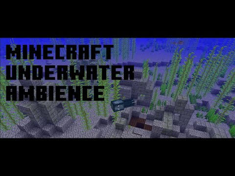 ASMR Underwater Minecraft Ambience (With Slowed Down Minecraft Music)