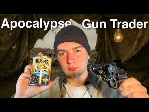 ASMR End of world Gun Trader￼