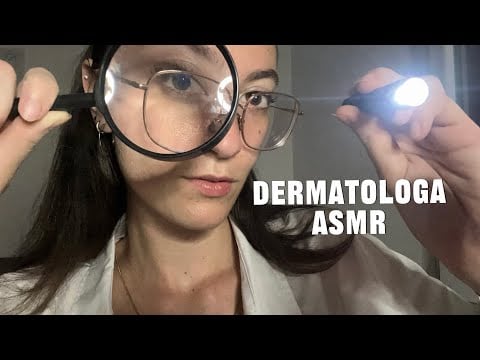 VISITA DERMATOLOGICA | ROLEPLAY ASMR ITA