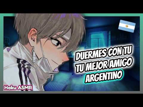 ASMR Rolplay - Duermes con tu mejor amigo argentino - Haku ASMR
