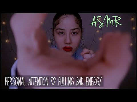 ASMR Personal attention, Pulling Bad Energy & more ❤️