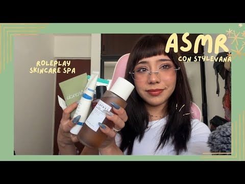 ASMR - SKINCARE SPA/ ROLEPLAY CON STYLEVANA