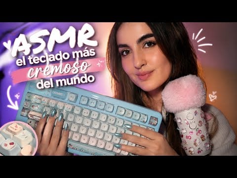 ASMR con el TECLADO MÁS CREMOSO DEL MUNDO Ale ASMR 💤 