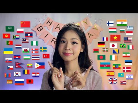 ASMR Say ‘Happy Birthday’ in 60 Languages