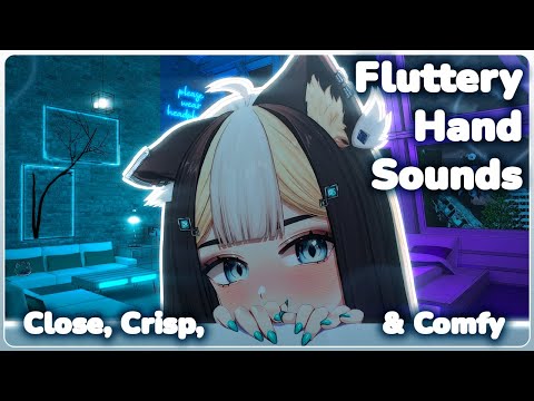 Fluttery Hand Sounds, Up-Close, Crisp & Comfy to Calm your Restless Mind ♡ (No Talking) | ASMR