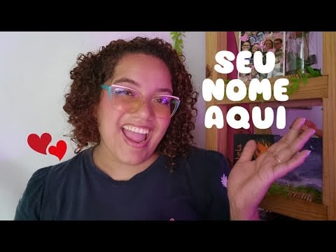 ASMR SUSSURRANDO O  **SEU** NOME NESSE VÍDEO 😍💕