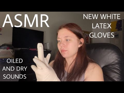 ASMR new white latex gloves with dry and oiled sounds