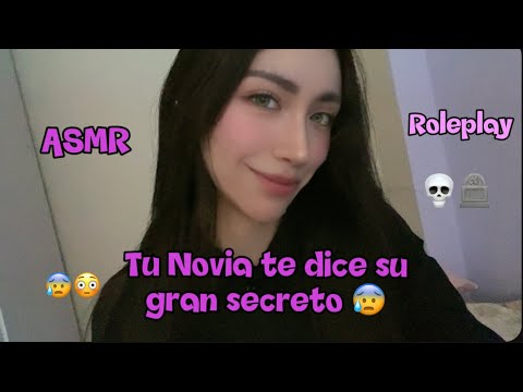 tu novia te dice su mayor secreto😳 🤫 para que la dejes😩ROLEPLAY-ASMR💕