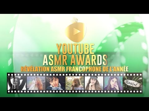 YouTube ASMR Awards ⭐️ : Révélation ASMR Francophone de l'année