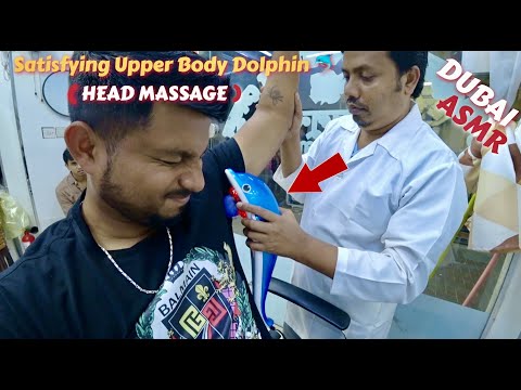 ASMR | Satisfying Upper Body Dolphin 🐬 Head Massage 🇦🇪