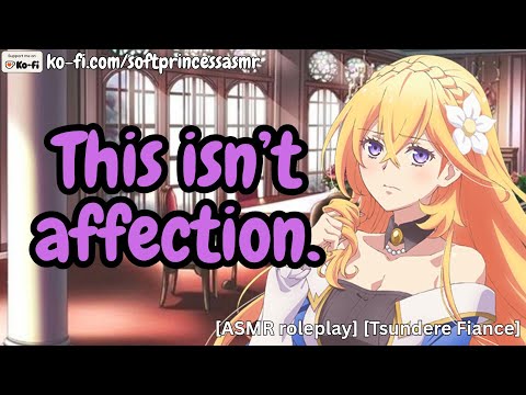 Tsundere Fiancé Roleplay ASMR (Part 3)