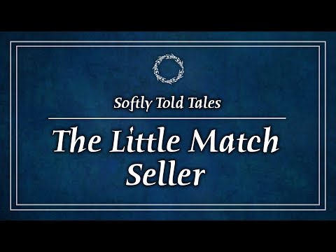 ASMR | The Little Match Seller ♢ Softly Told Tales for Relaxation & Sleep