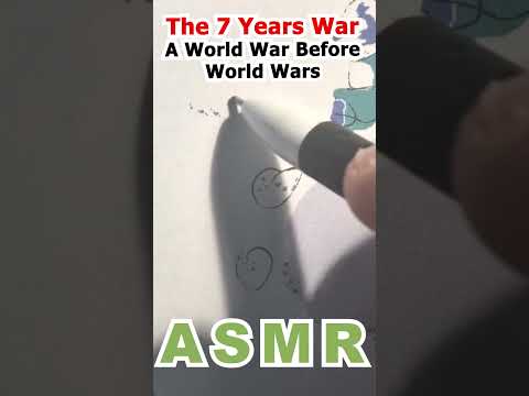The Seven Years War: A World War Before World Wars 1756-1763 | #asmrhistory #asmrtracing