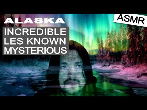 ALASKA: Incredible, Less known and Mysterious facts about this US state | ASMR soft spoken & whisper