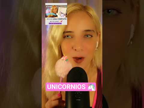 ASMR LOS UNICORNIOS 🦄 Y SU HISTORIA MÁGICA ✨️ #asmr #asmrespañol #asmrunicornios