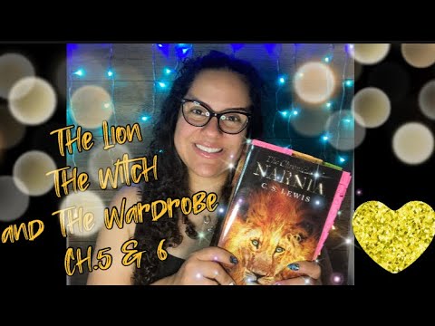 ASMR READING:  “The Lion The Witch and The Wardrobe” Ch.5 & 6 With Omy (By: C.S. Lewis)