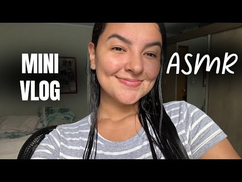 ASMR: MINI VLOG DO MEU DIA