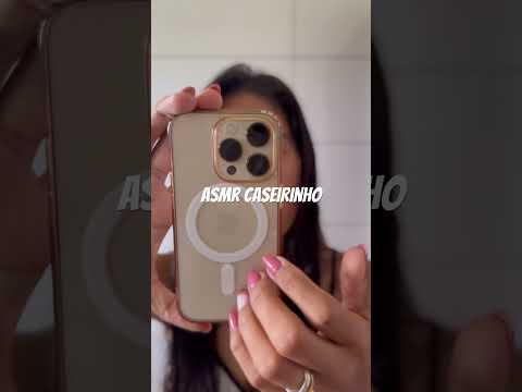 Asmr caseirinho #asmr #asmrvideo #asmrcaseirinho