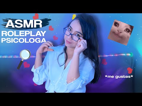 ASMR | Le GUSTAS a tu PSICOLOGA ❤️🔎