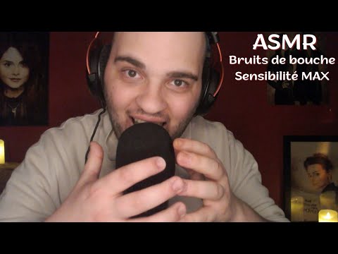 ASMR - Bruits de bouche avec la sensibilité au MAX (INTENSE)