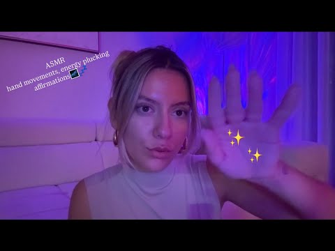 ASMR Negative Energy Plucking 💫 Hand Movements + Sleep Affirmations