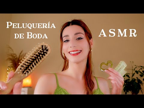 ASMR PELUQUERÍA 💤 TE PEINO PARA TU BODA 💐 Sonidos Reales 🥂 Roleplay en Español