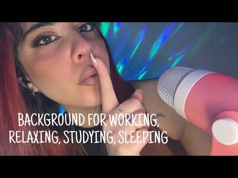 ASMR TO PLAY IN BACKGROUND FOR EVERYTING (NO TALKING)
