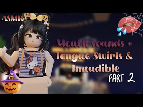 HALLOWEEN ROBLOX ASMR ★ Mouth Sounds + Tongue swirls & Inaudible🎃🦇🖤 PART 2