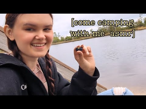 Come Camping with Me | ASMR Vlog with nature sounds, whispers, river, fire ambience