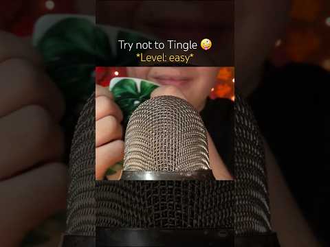 Try not to Tingle! #asmr