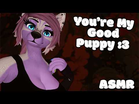 [Furry ASMR] You're My Good Puppy | Personal Attention Roleplay