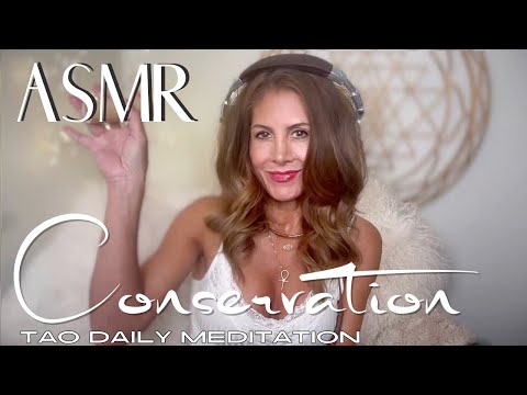 ASMR ☯️Tao Daily Meditation: DAY 198 ✨ CONSERVATION