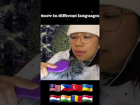 ASMR SNOW IN DIFFERENT LANGUAGES ❄️☃️ #ASMR #asmrsnow #micbrushing #fluffymic