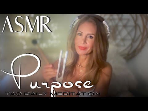 PURPOSE ☯️ ASMR Tao Daily Meditation✨ DAY 346