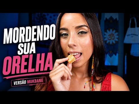 Mordendo sua TELA e comendo seu OUVIDO - versão MUKBANG