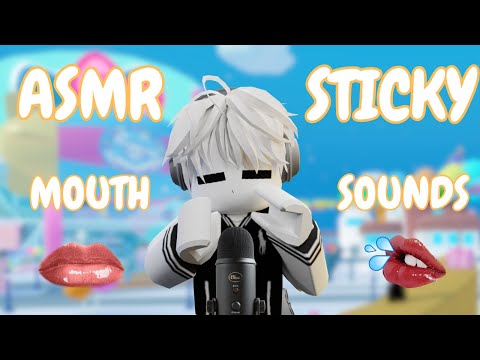 Roblox ASMR, but it’s STICKY mouth sounds 👄💦